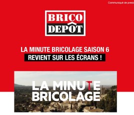 "La minute bricolage" parrainée par Brico Dépôt
